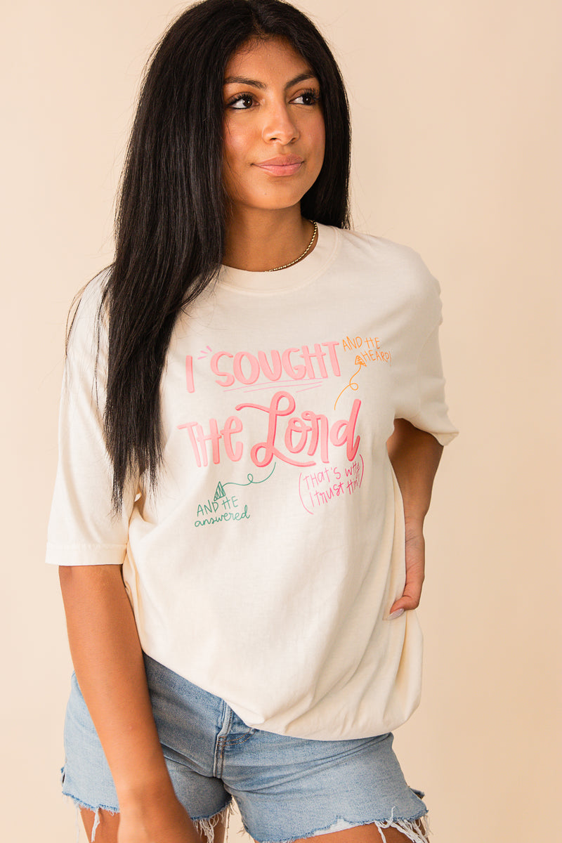 I Sought T-Shirt